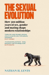 The Sexual Evolution - Lents Nathan H. - książka