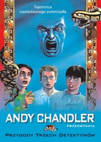 Przygody Trzech Detektywów Tom 20 Tajemnica nawiedzonego zwierciadła - Andy Chandler - książka
