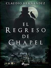 El regreso de Chapel - Claudio Hernández - ebook