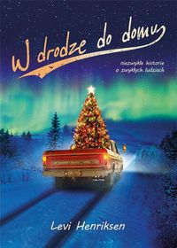 W drodze do domu - Levi Henriksen - książka