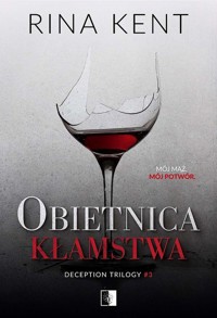 Obietnica kłamstwa Mój mąż mój potwór - Rina Kent - książka