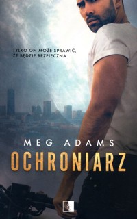 Ochroniarz - Meg Adams - ebook + książka