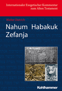 Nahum Habakuk Zefanja - Walter Dietrich - ebook