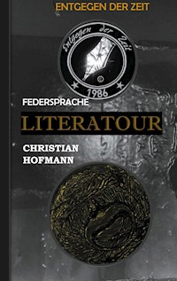 Literatour - Federsprache - Christian Hofmann - ebook