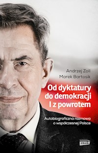 Od dyktatury do demokracji I z powrotem - Bartosik Marek, Zoll Andrzej - książka
