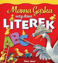 Mama Gąska uczy dzieci literek - Casalis Anna - książka