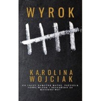 Wyrok - Karolina Wójciak - ebook + audiobook + książka