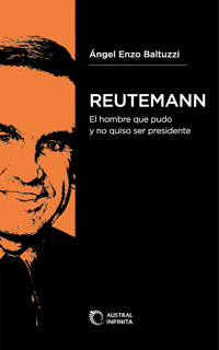 Reutemann - Ángel Enzo Baltuzzi - ebook