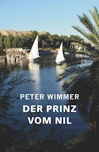 Der Prinz vom Nil - Peter Wimmer - ebook