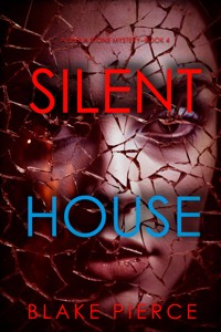 Silent House (A Sheila Stone Suspense Thriller—Book Four) - Blake Pierce - ebook