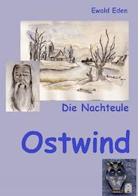 Die Nachteule - Ewald Eden - ebook