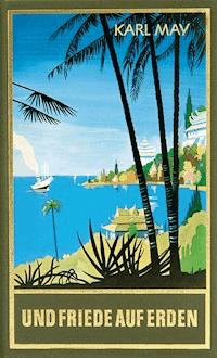Und Friede auf Erden - Karl May - ebook