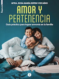 Amor y pertenencia - Rosa María Espríu - ebook