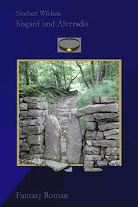 Sisgard und Alveradis - Norbert Wibben - ebook