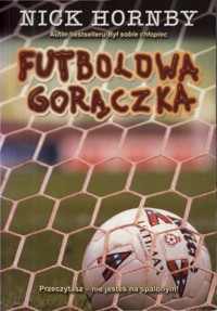 Futbolowa gorączka - Nick Hornby - ebook