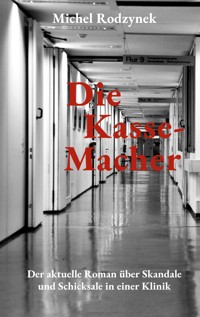 Die Kasse-Macher - Michel Rodzynek - ebook