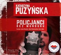Policjanci. Bez munduru - Katarzyna Puzyńska - ebook + audiobook + książka