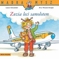 Mądra Mysz Zuzia leci samolotem - Schneider Liane - książka