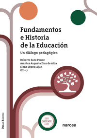 Fundamentos e Historia de la Educación - Roberto Sanz Ponce - ebook
