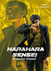 Harahara Sensei, Band 4 - Die tickende Zeitbombe - Yanagi Takakuchi - ebook