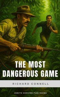 The Most Dangerous Game - Richard Connell - ebook