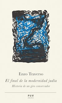 El final de la modernidad judía - Enzo Traverso - ebook