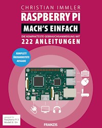 Raspberry Pi: Mach's einfach - Christian Immler - ebook