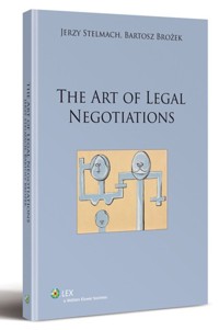 The art of legal negotiations - Brożek Bartosz, Stelmach Jerzy - książka