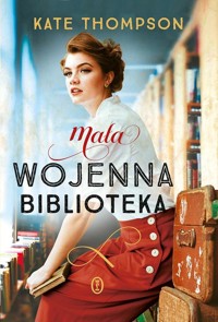 Mała wojenna biblioteka - Thompson Kate - ebook + książka
