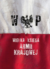 Wielka Księga Armii Krajowej -  - ebook