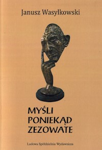 Myśli poniekąd zezowate - Wasylkowski Janusz - książka