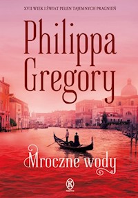 Mroczne wody - Philippa Gregory - książka