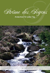 Ströme des Segens - Johann J Fast - ebook