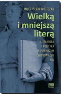 Wielką i mniejszą literą - Mieczysław Wojtczak - książka