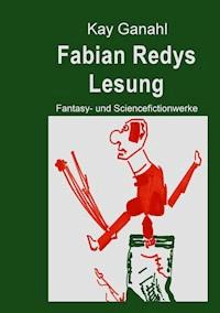 Fabian Redys Lesung - Kay Ganahl - ebook