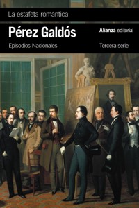 La estafeta romántica - Benito Pérez Galdós - ebook