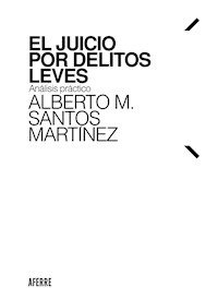 El juicio por delitos leves - Alberto M. Santos Martínez - ebook
