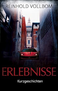 Erlebnisse - Reinhold Vollbom - ebook