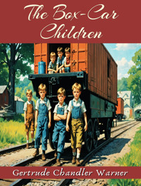 The Box-Car Children - Gertrude Chandler Warner - ebook