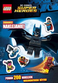 Lego Super Heroes. DC Comics. Zadanie: naklejanie! -  - książka