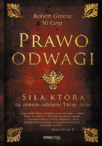 Prawo odwagi. Siła, która na zawsze odmieni Twoje życie - Robert Greene, 50 Cent - audiobook + książka