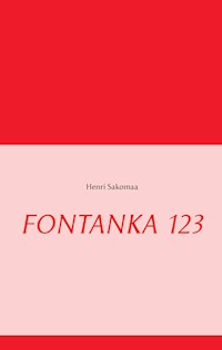 FONTANKA 123 - Henri Sakomaa - ebook
