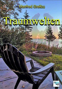 Traumwelten - Manfred Greifzu - ebook