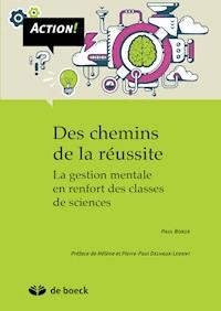 Des chemins de la réussite - Paul Boxus - ebook