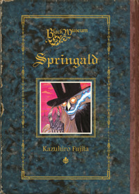 THE BLACK MUSEUM: SPRINGALD - Kazuhiro Fujita - ebook
