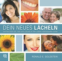 Dein neues Lächeln - Ronald E. Goldstein - ebook