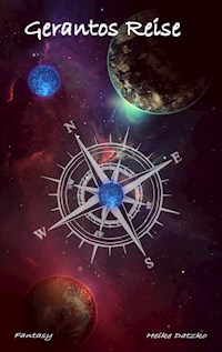 Gerantos Reise - Heike Datzko - ebook