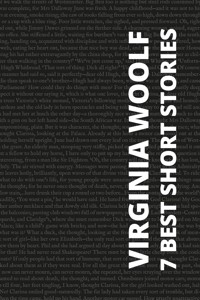 7 best short stories by Virginia Woolf - Virginia Woolf - ebook