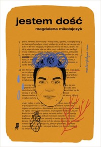 Jestem dość - Mikołajczyk Magdalena - ebook + książka