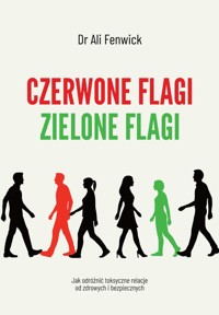 Czerwone flagi, zielone flagi - Fenwick Ali - książka